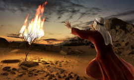 मूसा और जलती झाड़ी की कहानी – Moses and the burning bush story