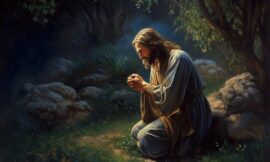 गेथसमेन के बगीचे में यीशु की पीड़ा की कहानी – Story of jesus suffering in the garden of gethsemane